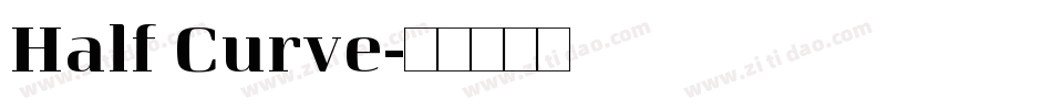 Half Curve字体转换